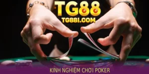 KINH NGHIỆM CHƠI POKER